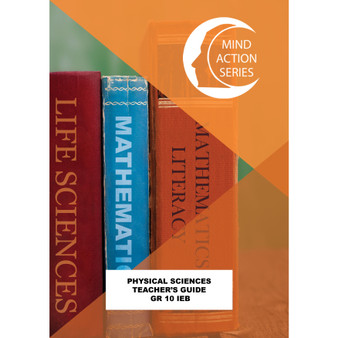 Mind Action Series Physical Science Teachers Guide IEB - Grade 10 - ISBN 9781776119868